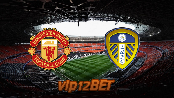 Soi kèo nhà cái Manchester Utd vs Leeds Utd – 23h30 – 20/12/2020