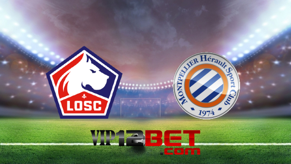 Soi kèo nhà cái Lille OSC vs Montpellier – 22h00 – 29/08/2021