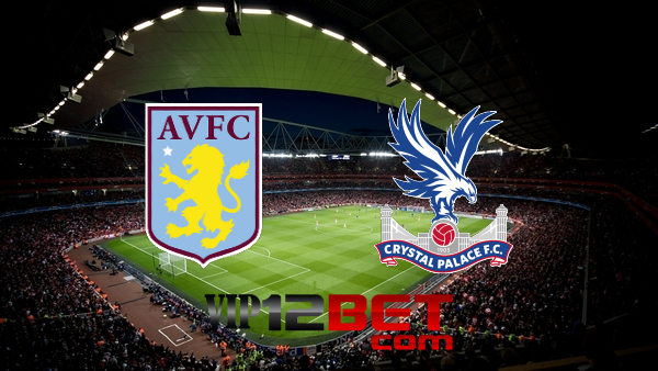 Soi kèo nhà cái Aston Villa vs Crystal Palace – 20h00 -15/05/2022