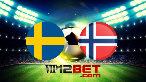 Soi kèo nhà cái Thụy Điển vs Na Uy – 01h45 – 06/06/2022